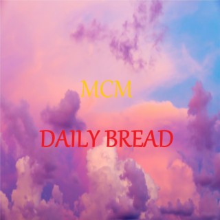 MCM DAILY BREAD