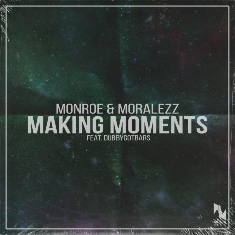 Making Moments (Extended Mix) ft. Dubbygotbars | Boomplay Music