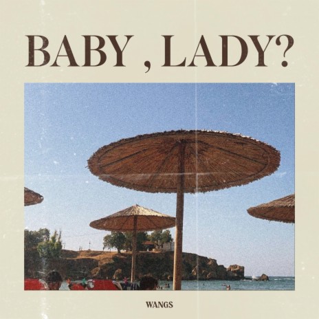 Baby, Lady? | Boomplay Music