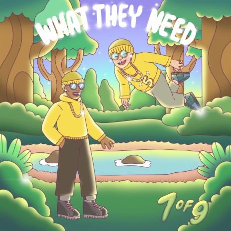 What They Need ft. Supa Wave