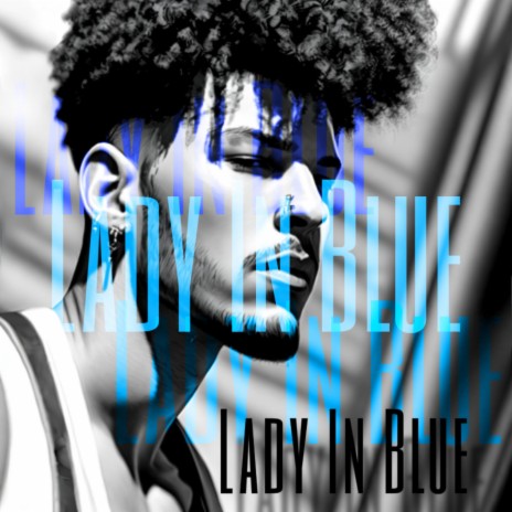 Lady In Blue | Boomplay Music