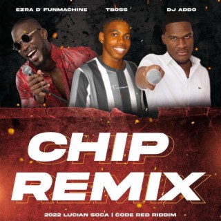 Chip (Remix)