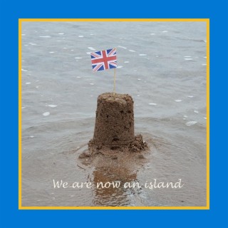 We are now an island