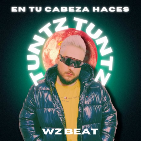 En Tu Cabeza Haces Tuntz Tuntz | Boomplay Music