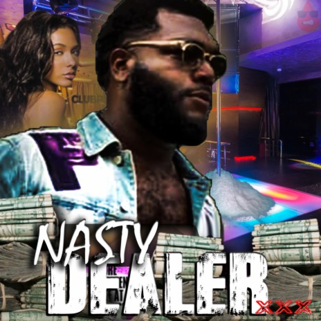 Nasty Dealer (feat. Nite Dawg) | Boomplay Music