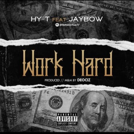 Work hard (feat. Jaybow TMn) | Boomplay Music
