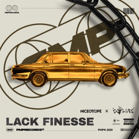 Lack Finesse ft. Niceotope
