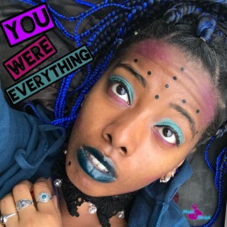 You Were Everything lyrics | Boomplay Music