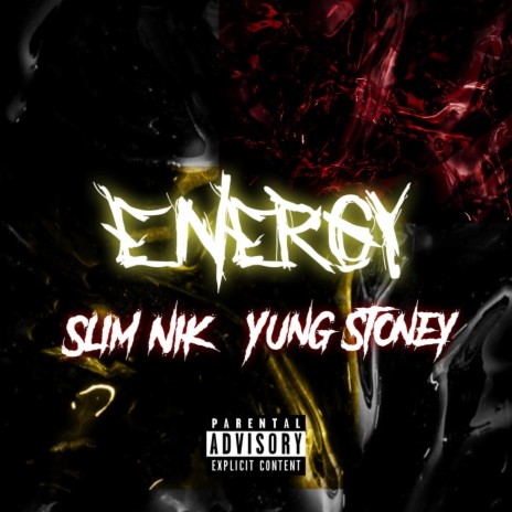 ENERGY! ft. Yung Stoney | Boomplay Music