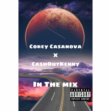 In The Mix ft. Corey Casanova