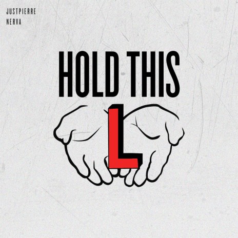 Hold This L (feat. Nerva) | Boomplay Music