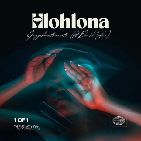 Hlohlona ft. Doc Mafia | Boomplay Music