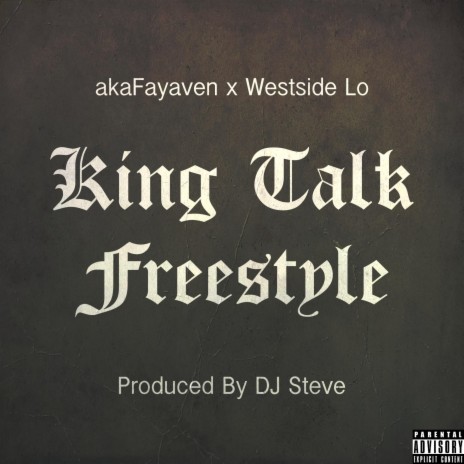 King Talk Freestyle ft. Westside Lo