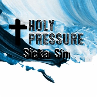 Holy Pressure