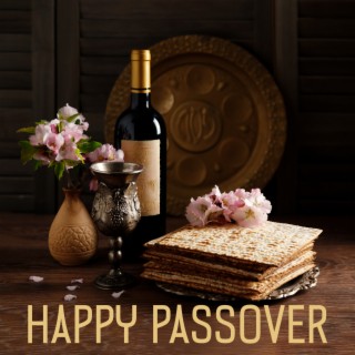 Happy Passover – Pesach Traditional Music 2023