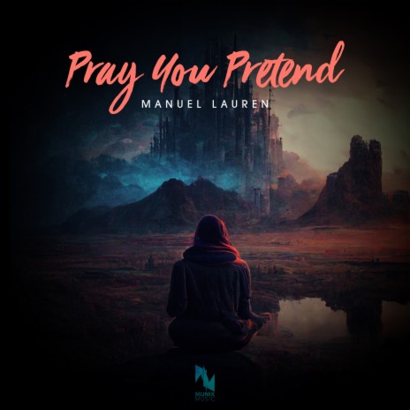 Pray You Pretend (Extended Mix) | Boomplay Music