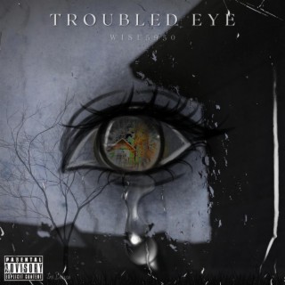 Troubled Eye