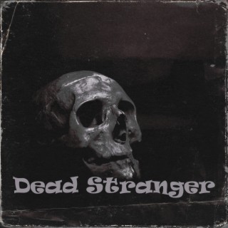 Dead Stranger