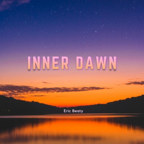 Inner Dawn | Boomplay Music