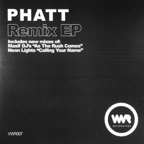 As the Rush Comes (PHATT Remix) | Boomplay Music