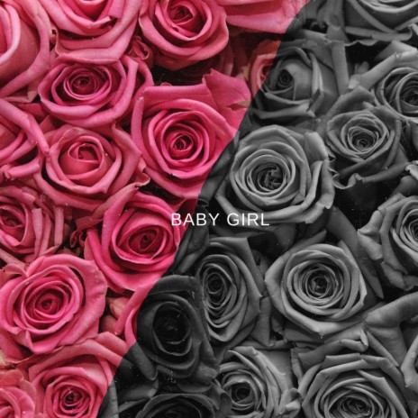 Baby Girl | Boomplay Music