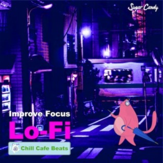 Improve Focus LoFi Hip Hop