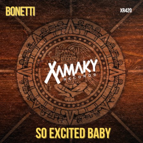 So Excited Baby | Boomplay Music