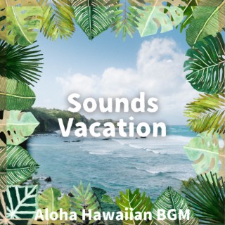 Aloha Hawaiian BGM