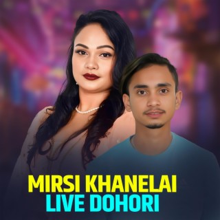 Mirsi Khanelai Live Dohori (Live)