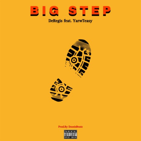 Big Step ft. YarwTeasy | Boomplay Music