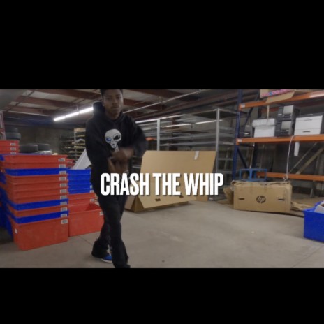 Crash The Whip ft. DJ KEVO | Boomplay Music