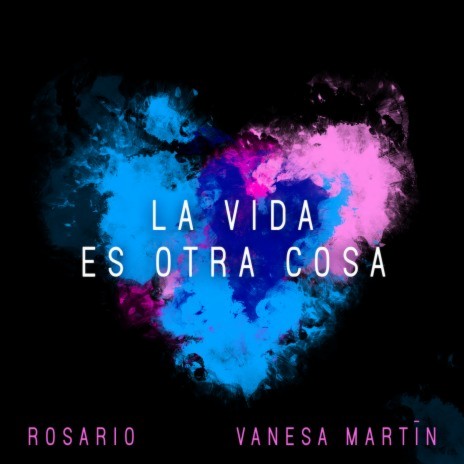 La Vida Es Otra Cosa ft. Vanesa Martín | Boomplay Music