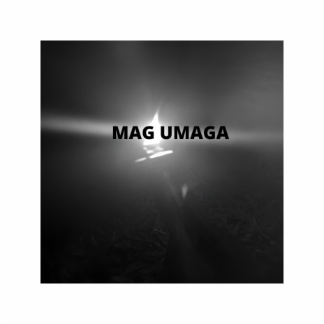 Mag umaga | Boomplay Music