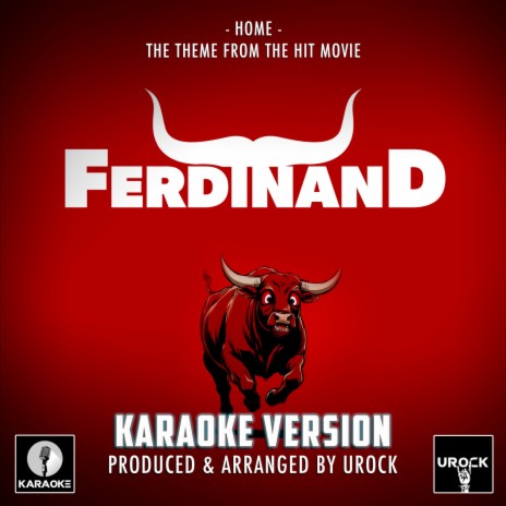 Home (From Ferdinand) (Karaoke Version)