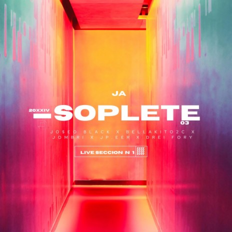 JA SOPLETE ft. BELLAKITO 2C, Jombri, Jp.eer & Drei Fory | Boomplay Music