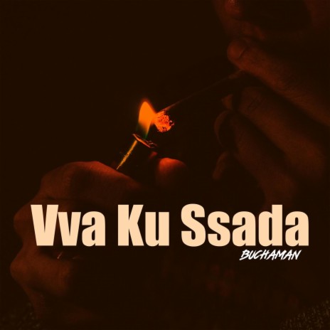Vva Ku Ssada | Boomplay Music