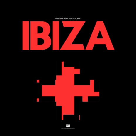 IBIZA (Original Mix) ft. Jose Casadiego | Boomplay Music