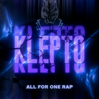 All For One Rap: Klepto