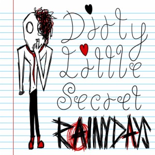 Dirty Little Secret lyrics | Boomplay Music