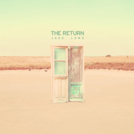 The Return | Boomplay Music