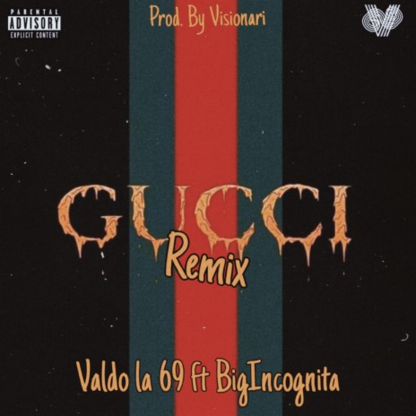 GUCCI (Remix) ft. Bigincognita | Boomplay Music