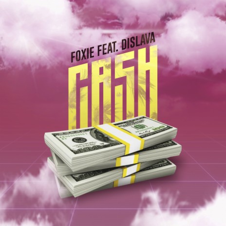 Cash ft. Dislava | Boomplay Music