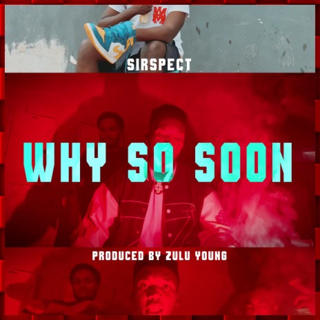 Why so Soon | Boomplay Music