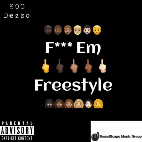 Fuck EM Freestyle (2022) | Boomplay Music