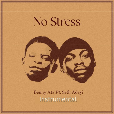 No Stress (Instrumental) ft. Seth Adeyi