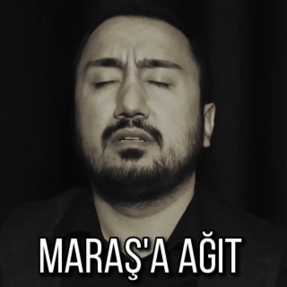 Maraş'a Ağıt