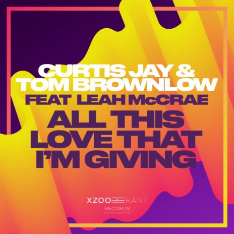 All This Love That I'm Giving (Radio Edit) ft. Tom Brownlow | Boomplay Music