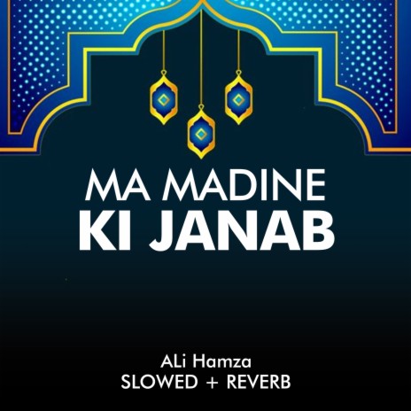 Ma Madine Ki Janab Lofi | Boomplay Music