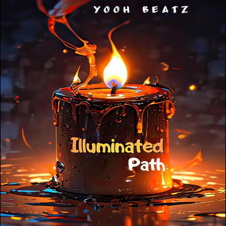 Illuminated Path | Boomplay Music