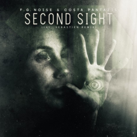 Second Sight (Radio Edit) ft. F.G. Noise | Boomplay Music